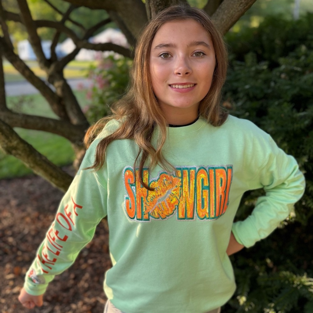 Showgirl Green Sweatshirt